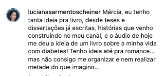 Comentário: tenho tanta ideia pra livro, desde teses e dissertações a histórias que venho construindo