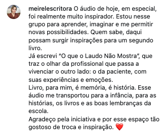 Comentário: o áudio de hoje foi realmente muito inspirador, trouxe memórias e boas lembranças
